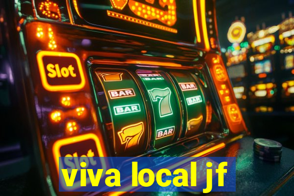 viva local jf